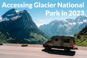 Moterra Campervan Traveling Glacier National Park