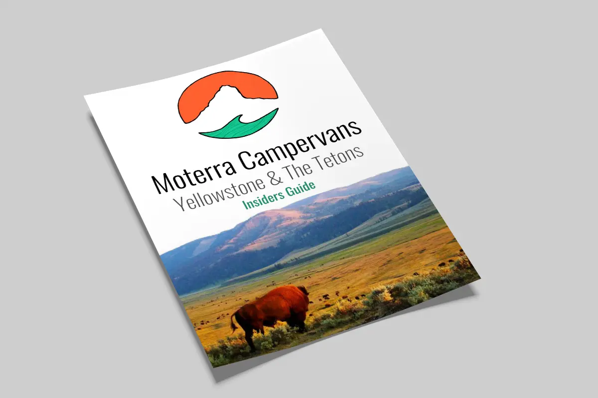 Moterra Campervans Yellowstone & The Tetons Insiders Guide